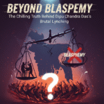 बांग्लादेश: दीपु चंद्र दास की बर्बर लिंचिंग – 'पशुओं को भी ऐसे नहीं मारते!' धर्म या खूनी साजिश? असली सच जान कर काँप उठेंगे आप!